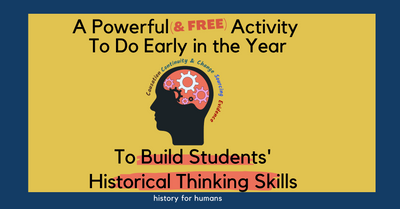 A Fun Activity to Teach Historical Thinking Skills In the First Week of School!