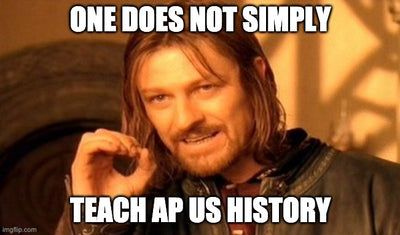 Seven Tips for Teaching AP US HISTORY