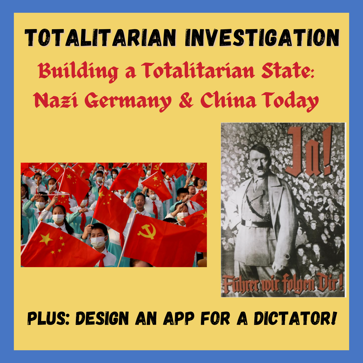 Totalitarian Investigation: Build a Totalitarian State – History For Humans