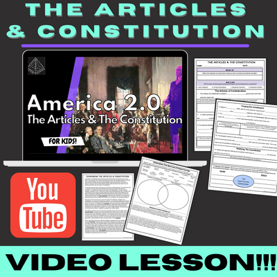 The Articles of Confederation and Constitution Video Lesson