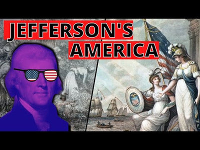 President Jefferson - Lewis & Clark, The Embargo Act & More!